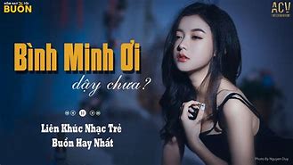 Lời Bài Hát Bình Minh Ơi Dậy Chưa