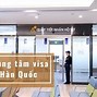 Trung Tâm Visa Hàn Quốc Hcm