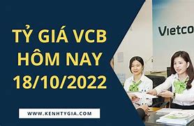 Tỷ Giá Ngân Hàng Vietcombank Hôm Nay