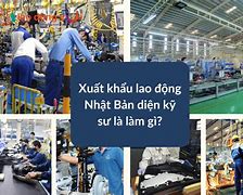 Xuất Khẩu Lao Động Diện Kỹ Sư